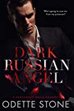 Dark Russian Angel (A Vancouver Mafia Romance Book 1)