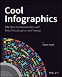 Cool Infographics: Effective Communication with Data Visualization and Design