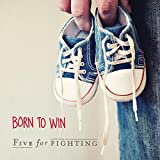 Born to Win