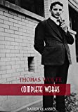 Thomas Wolfe: Complete Works: Look Homeward, Angel, Of Time and the River, The Web and the Rock, You Cant Go Home Again... (Bauer Classics) (All Time Best Writers Book 26)