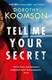 Tell Me Your Secret: the absolutely gripping page-turner from the bestselling author