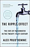 The Ripple Effect: The Fate of Freshwater in the Twenty-First Century