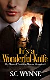 It's a Wonderful Knife (Dr. Maxwell Thornton Murder Mysteries Book 5)