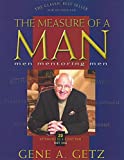 THE MEASURE OF A MAN - men mentoring men - 20 ATTRIBUTES OF A GODLY MAN - PART ONE (The Measure of a Man - Session I, Session I, Part 1)