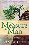 By Gene A. Getz The Measure of a Man