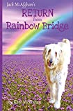 Jack McAfghan's Return from Rainbow Bridge (Jack McAfghan Pet Loss Trilogy)