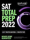 SAT Total Prep 2022: 2,000+ Practice Questions + 5 Practice Tests (Kaplan Test Prep)