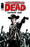 The Walking Dead Survivors Guide (Walking Dead Survivors' Guide, 1)