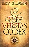 The Veritas Codex (The Veritas Codex Paranormal Thriller Series Book 1)