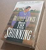 Two Books By Beverly Lewis: "The Confession" and "The Shunning" (Softcovers)