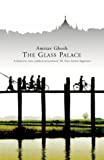 The Glass Palace by Amitav Ghosh (3-Jul-2000) Hardcover