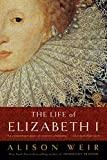 The Life of Elizabeth I