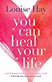 You Can Heal Your Life