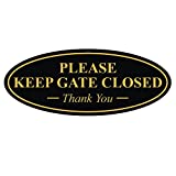 All Quality Oval Please Keep GATE Closed Thank You Sign - Black/Gold Small