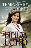 Temporary Bride (Dakota Brides Book 1)