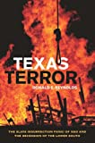 Texas Terror: The Slave Insurrection Panic of 1860 and the Secession of the Lower South (Conflicting Worlds: New Dimensions of the American Civil War)