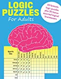 Logic Puzzles for Adults: 50 fantastic logic puzzles plus 50 bonus assorted logical brainteasers