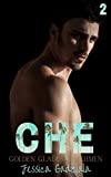 Che (Golden Glades Henchmen MC Book 2)