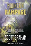 Mountain Rampage: A National Park Mystery (National Park Mystery Series Book 2)