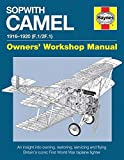 Sopwith Camel: 1916-1920 (F.1/2F.1) (Owners' Workshop Manual)