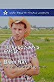 Texas Cowboy's Family (Don't Mess with Texas Cowboys Book 7)
