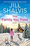 The Family You Make: A Novel (The Sunrise Cove Series Book 1)
