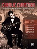 Charlie Christian: Selected Solos from the Father of Modern Jazz Guitar (Guitar TAB)