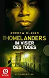 The Homelanders – Im Visier des Todes (Bd. 4) (German Edition)