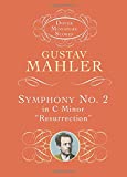 Symphony No. 2 in C Minor: "Resurrection" (Dover Miniature Music Scores)