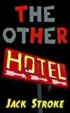 The Other Hotel