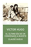 El último día de un condenado a muerte. Claude Gueux (Básica de Bolsillo – Serie Clásicos de la literatura francesa) (Spanish Edition)