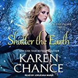 Shatter the Earth: Cassandra Palmer Series, Book 10