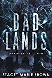 Bad Lands (Savage Lands Book 4)