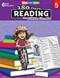 180 Days of Reading: Grade 5 - Daily Reading Workbook for Classroom and Home, Reading Comprehension and Phonics Practice, School Level Activities Created by Teachers to Master Challenging Concepts