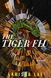 The Tiger Flu