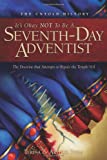 It's Ok Not to be a Seventh-Day Adventist