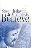 Seventh-Day Adventists Believe