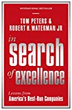 In Search Of Excellence: Lessons from America's Best-Run Companies (Profile Business Classics)