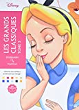 Les grands classiques Disney tome 3 - Coloriages - coloring book (French Edition)