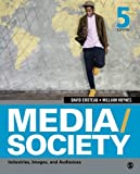 Media/Society: Industries, Images, and Audiences