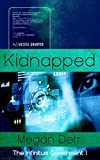 Kidnapped (Infinitum Government Book 1)