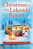 Christmas at the Lakeside Resort: The Lakeside Resort Series Book 1