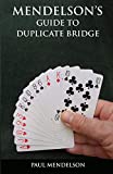 Mendelson's Guide to Duplicate Bridge