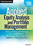 Applied Equity Analysis and Portfolio Management: Tools to Analyze and Manage Your Stock Portfolio