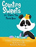 Counting Sweets for Claire the Panda Bear: A Children's Coloring Book on Type 1 Diabetes (Health Awareness Adventures) (Volume 2)