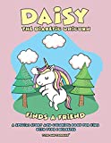 Daisy the Diabetic Unicorn Finds a Friend - A Special Story and Coloring Book for Kids with Type 1 Diabetes - Type One Toddler