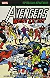 Avengers West Coast Epic Collection: Tales to Astonish