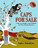 Caps for Sale: A Tale of a Peddler, Some Monkeys, and Their Monkey Business (Reading Rainbow Books)