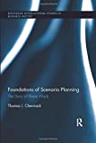 Foundations of Scenario Planning: The Story of Pierre Wack (Routledge International Studies in Business History)