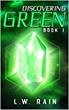 Discovering Green (The Colors Book One)